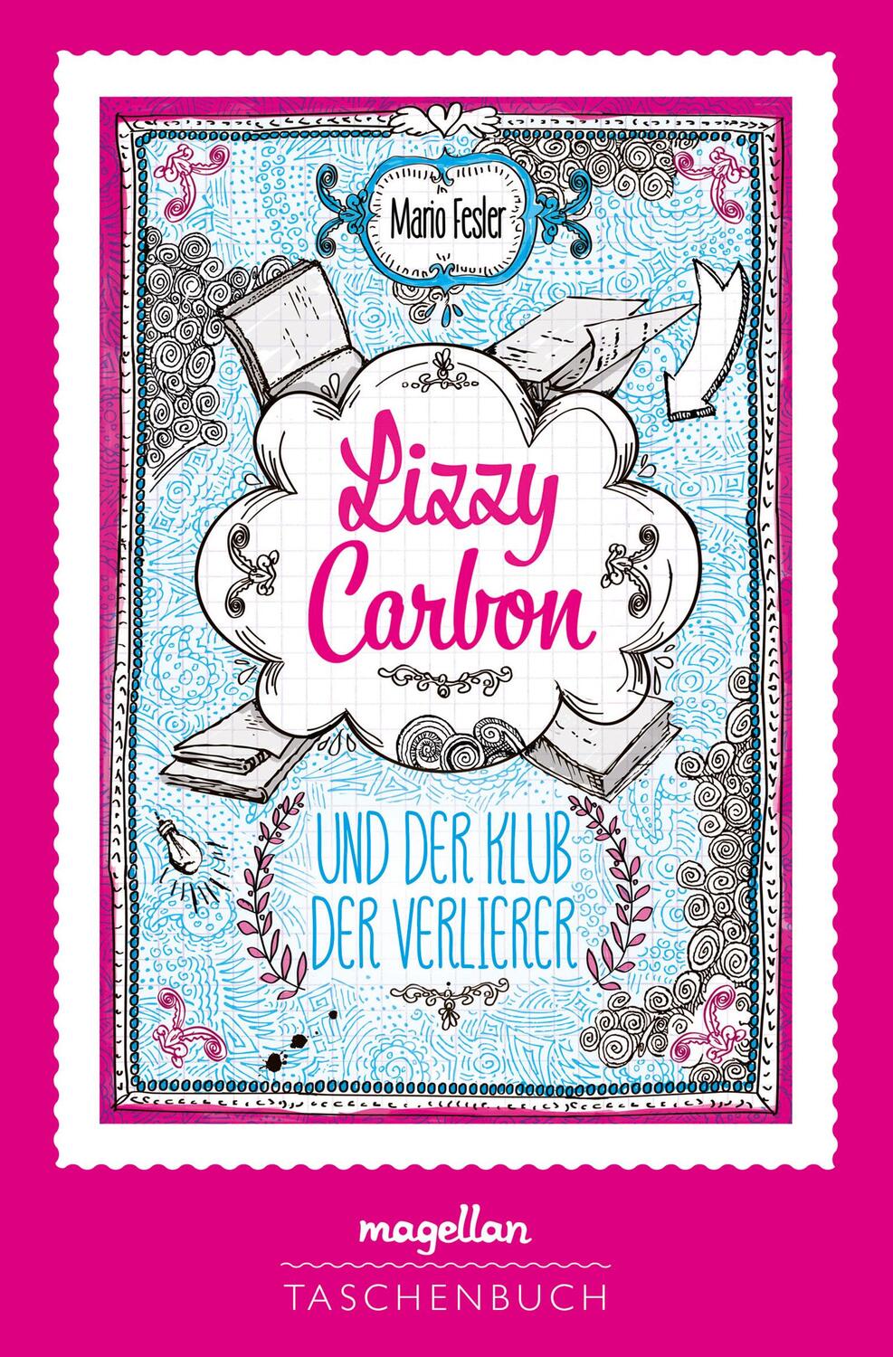 Cover: 9783734882227 | Lizzy Carbon und der Klub der Verlierer | Mario Fesler | Taschenbuch