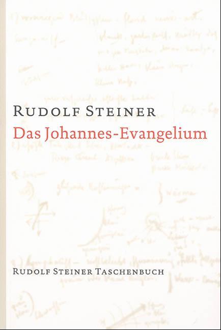 Cover: 9783727464409 | Das Johannes-Evangelium | Zwölf Vorträge, Hamburg 1908 | Steiner