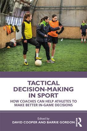 Cover: 9780367275242 | Tactical Decision-Making in Sport | David Cooper (u. a.) | Taschenbuch