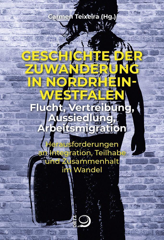 Cover: 9783801206451 | Geschichte der Zuwanderung in Nordrhein-Westfalen - Flucht,...