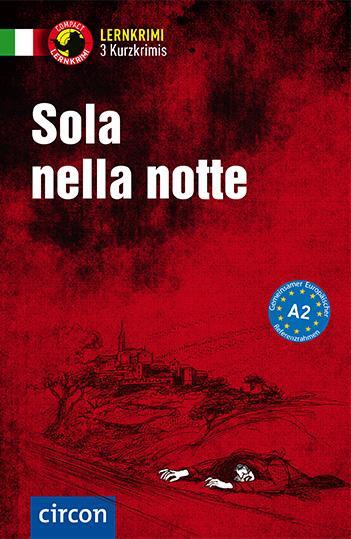Cover: 9783817418145 | Sola nella notte | Italienisch A2 | Alessandra Felici Puccetti (u. a.)