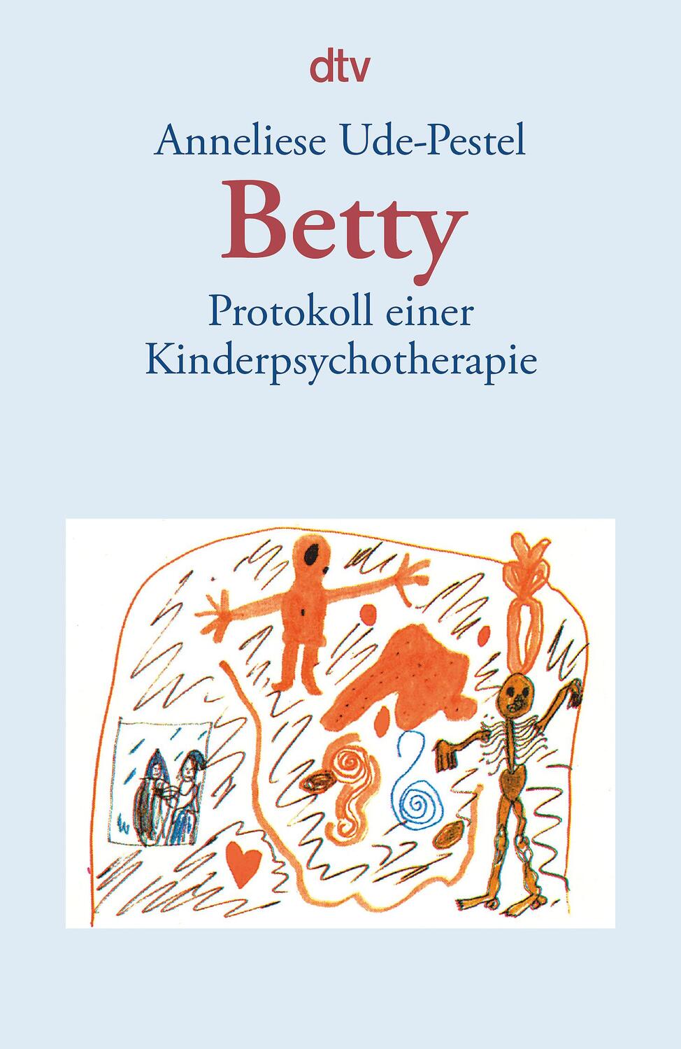 Cover: 9783423360197 | Betty | Protokoll einer Kinderpsychotherapie | Anneliese Ude-Pestel