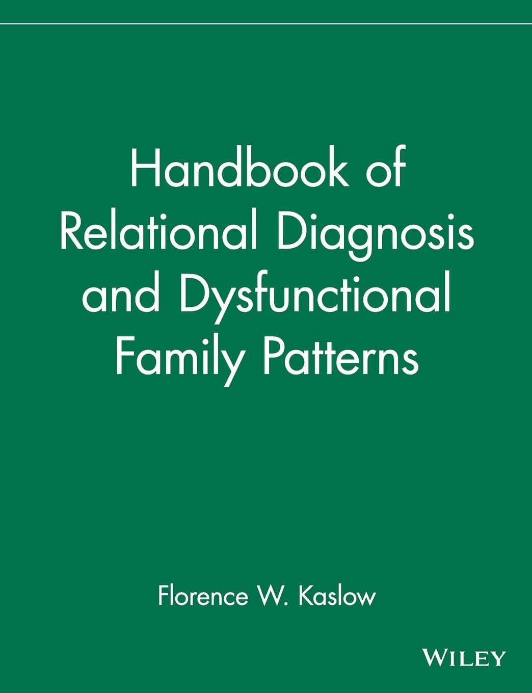 Cover: 9780471080787 | Handbook of Relational Diagnosis and Dysfunctional Family Patterns