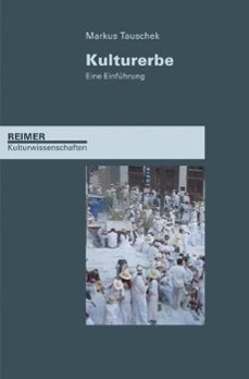 Cover: 9783496014843 | Kulturerbe | Eie Einführung | Markus Tauschek | Taschenbuch | Deutsch
