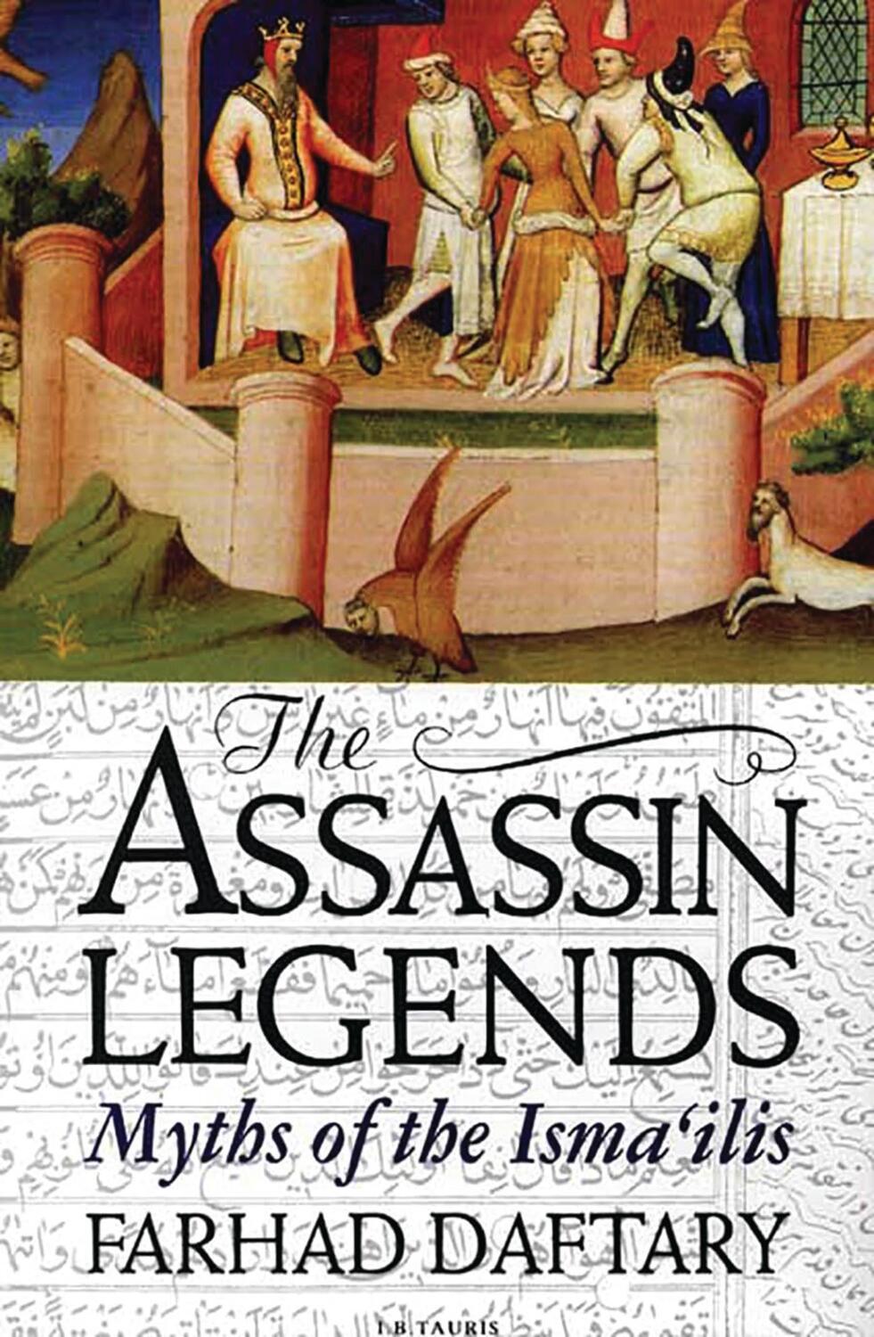 Cover: 9781850439509 | The Assassin Legends | Myths of the Isma'ilis | Farhad Daftary | Buch