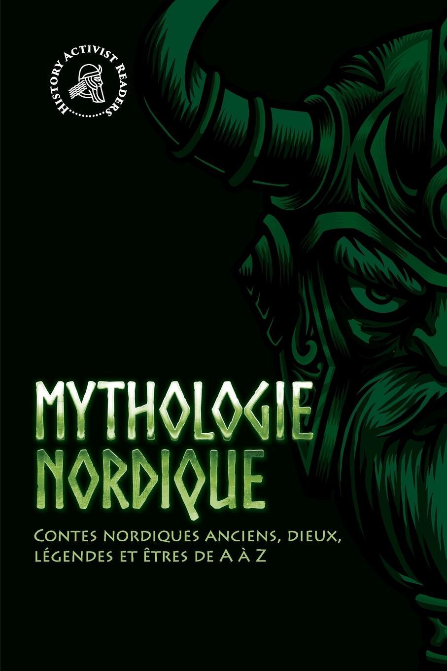 Cover: 9789493258648 | Mythologie nordique | History Activist Readers | Taschenbuch | 2022