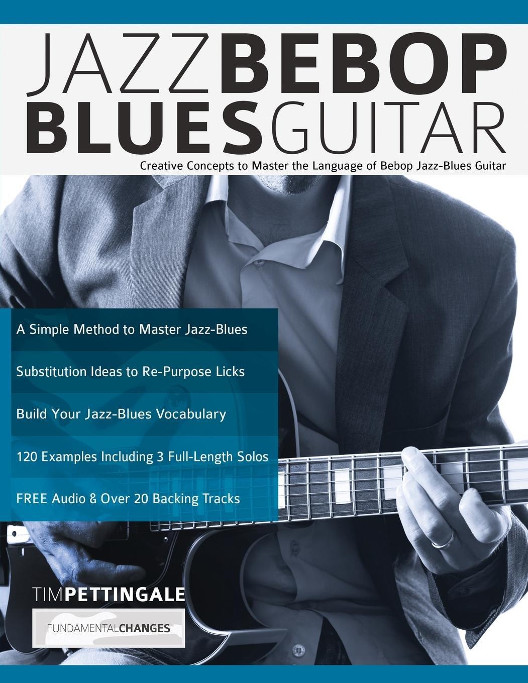 Cover: 9781789330137 | Jazz Bebop Blues Guitar | Tim Pettingale | Taschenbuch | Paperback
