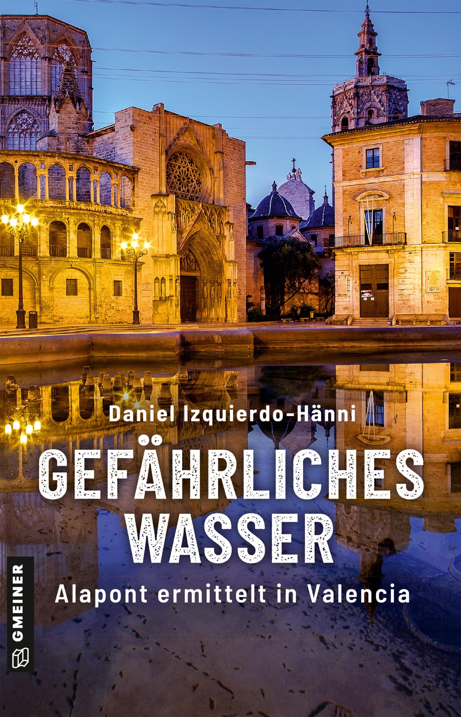 Cover: 9783839208304 | Gefährliches Wasser | Alapont ermittelt in Valencia | Izquierdo-Hänni