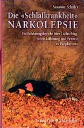 Cover: 9783772517440 | Die 'Schlafkrankheit' Narkolepsie | Susanne Schäfer | Buch | 1998
