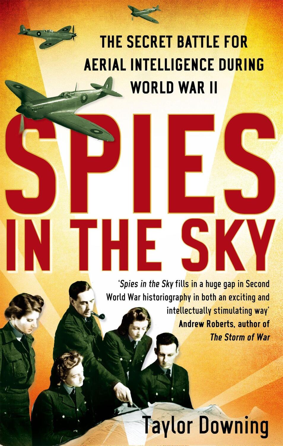 Cover: 9780349123400 | Spies in the Sky | Taylor Downing | Taschenbuch | Englisch | 2013