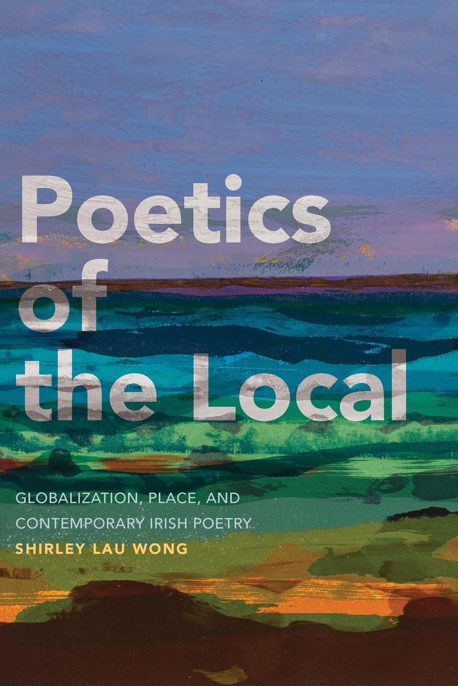Cover: 9781438493817 | Poetics of the Local | Shirley Lau Wong | Taschenbuch | Paperback