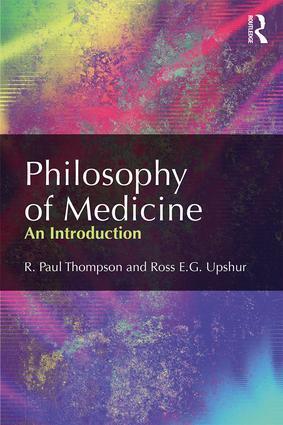 Cover: 9780415501095 | Philosophy of Medicine | An Introduction | R Paul Thompson (u. a.)