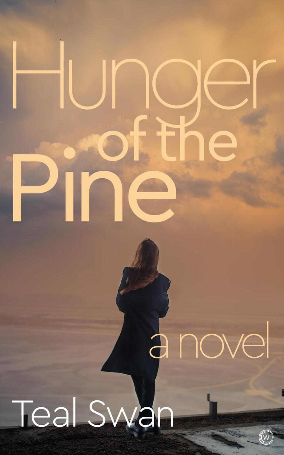 Cover: 9781786784148 | Hunger of the Pine | Teal Swan | Taschenbuch | Englisch | 2020