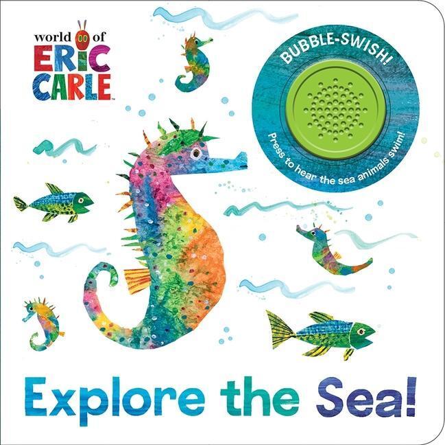 Cover: 9781503762886 | World of Eric Carle: Explore the Sea! Sound Book | PI Kids | Buch