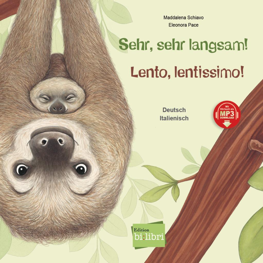 Cover: 9783197396200 | Sehr, sehr langsam! Kinderbuch Deutsch-Italienisch | Maddalena Schiavo