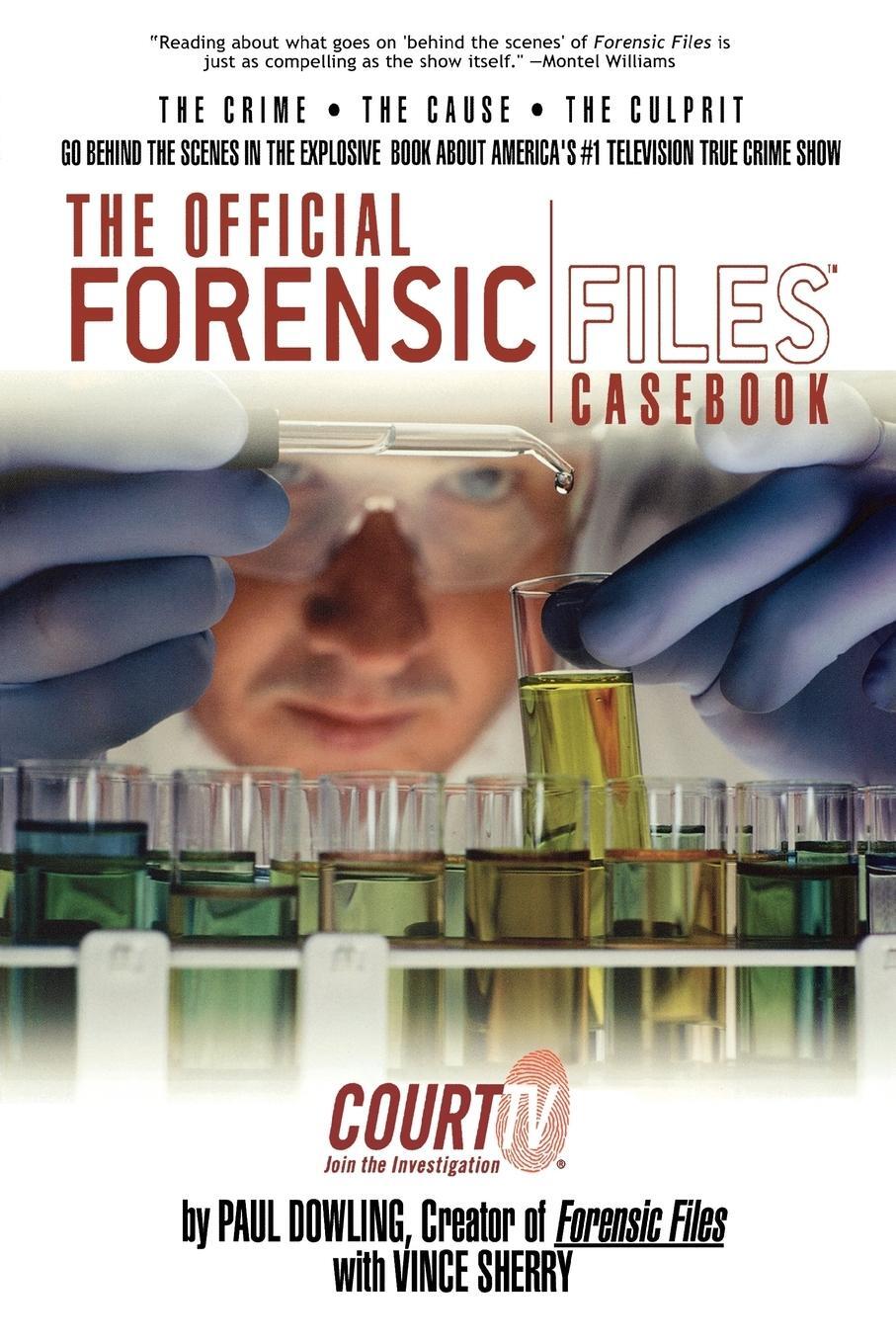 Cover: 9780743479493 | The Official Forensic Files Casebook | Paul Dowling (u. a.) | Buch