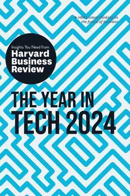 Cover: 9781647826017 | The Year in Tech, 2024 | David De Cremer (u. a.) | Taschenbuch | 2023