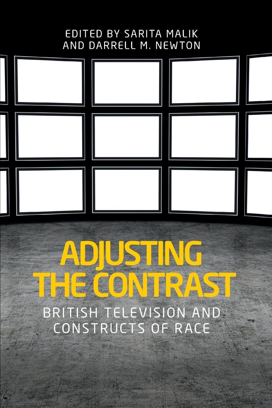 Cover: 9781526143600 | Adjusting the contrast | British television and constructs of race