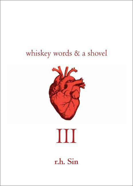 Cover: 9781449484590 | Whiskey Words & a Shovel III | R. H. Sin | Taschenbuch | Englisch