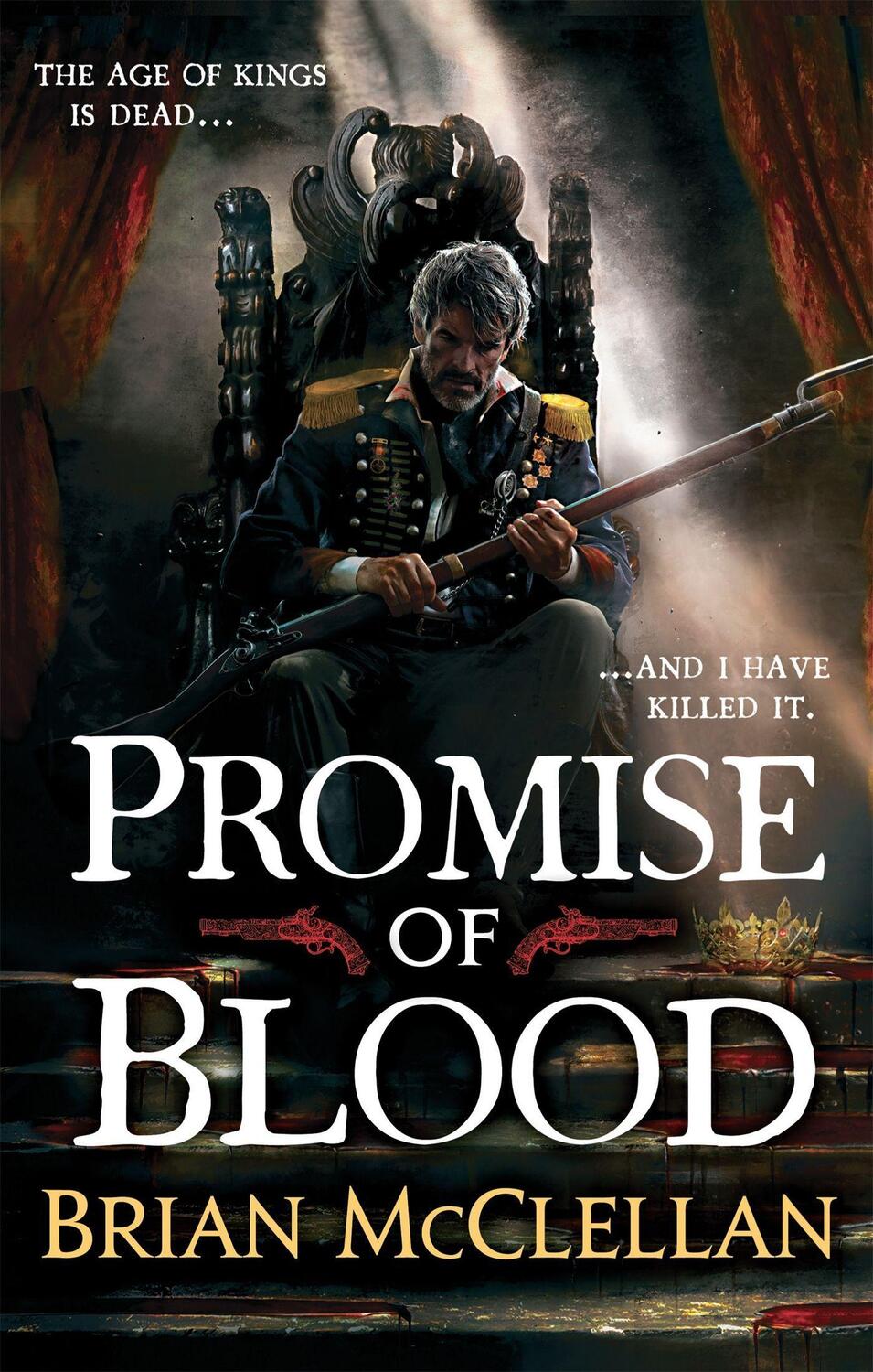 Cover: 9780356502007 | Promise of Blood | The Powder Mage Trilogy 1 | Brian McClellan | Buch