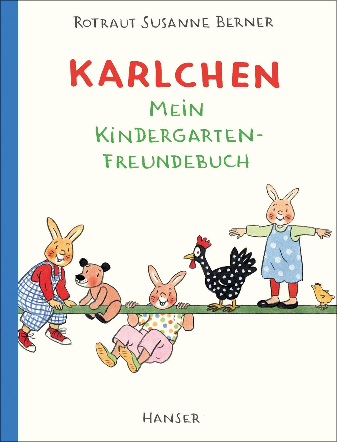 Cover: 9783446253605 | Karlchen - Mein Kindergarten-Freundebuch | Rotraut Susanne Berner