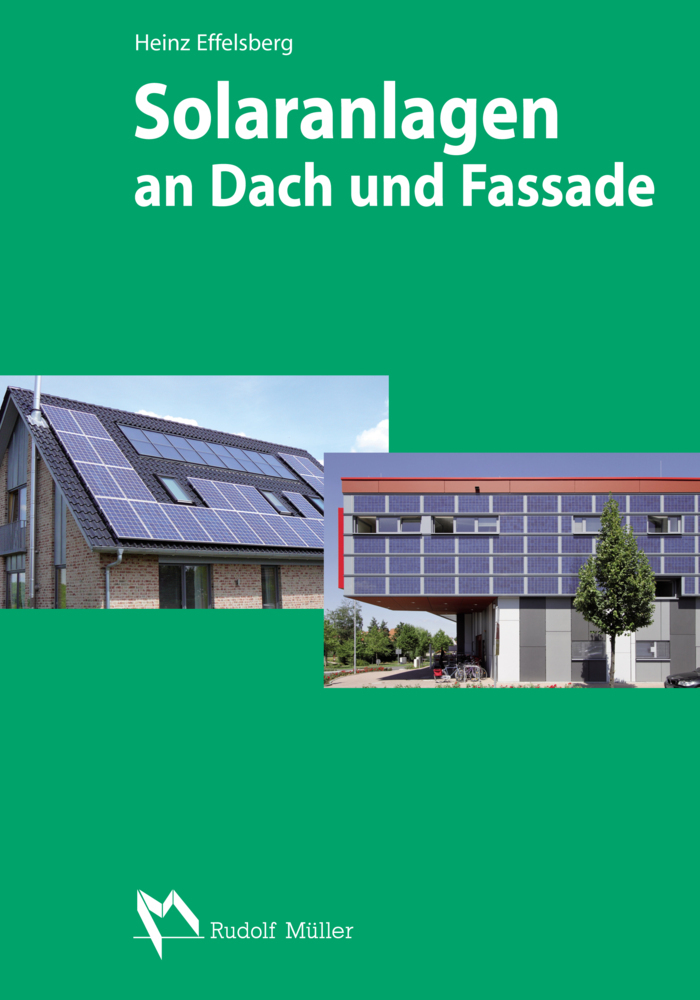 Cover: 9783481026950 | Solaranlagen an Dach und Fassade | Heinz Effelsberg | Taschenbuch