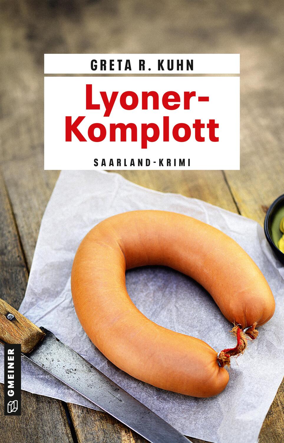 Cover: 9783839203903 | Lyoner-Komplott | Veronika Harts vierter Fall | Greta R. Kuhn | Buch