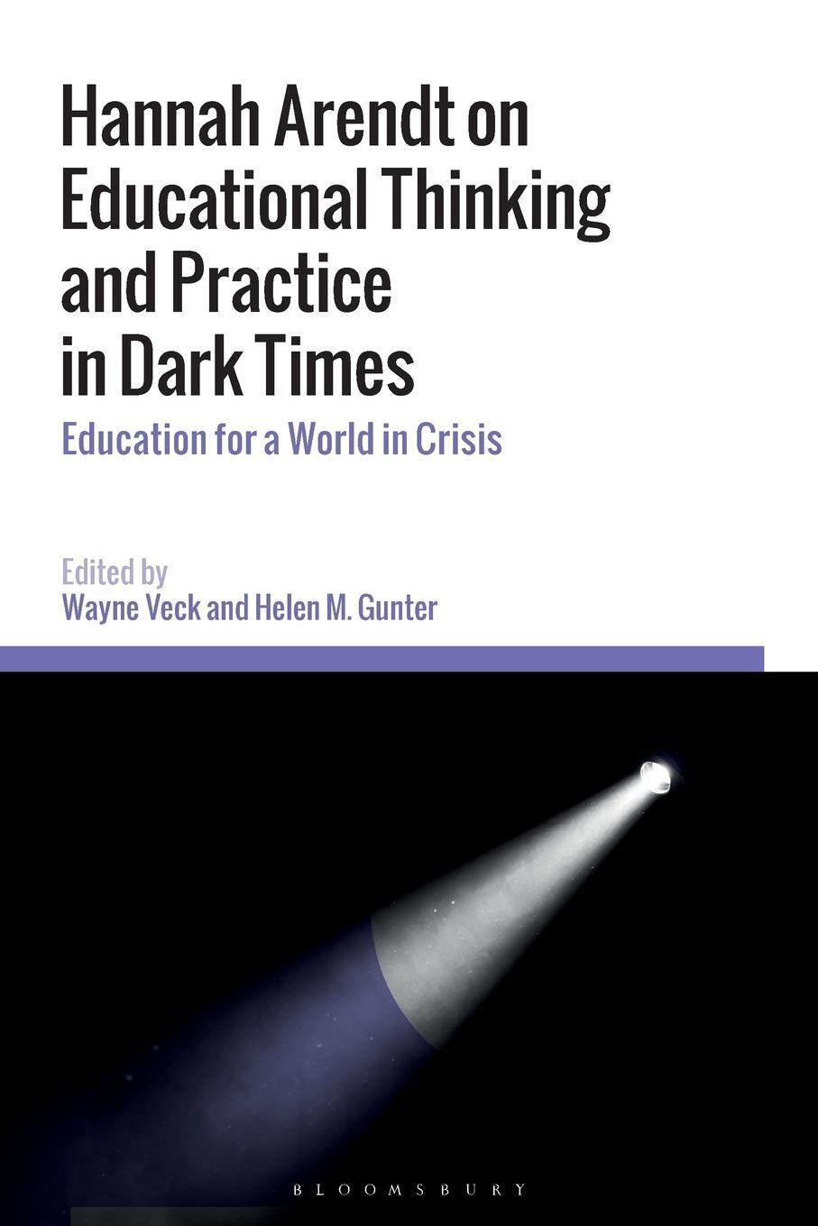 Cover: 9781472987433 | Hannah Arendt on Educational Thinking and Practice in Dark Times
