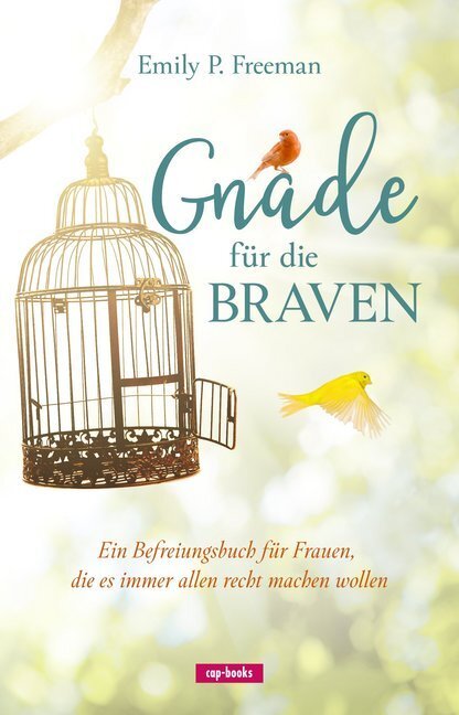 Cover: 9783867733205 | Gnade für die Braven | Emily Freeman | Buch | Deutsch | 2019