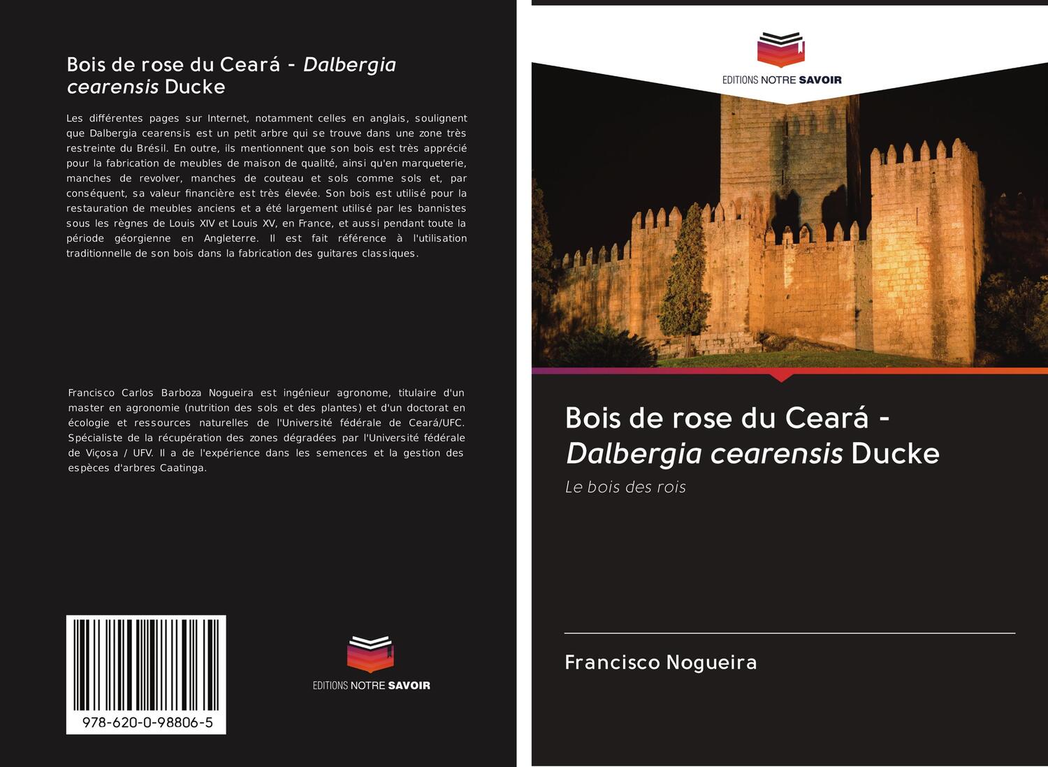 Cover: 9786200988065 | Bois de rose du Ceará - Dalbergia cearensis Ducke | Le bois des rois