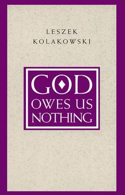 Cover: 9780226450537 | God Owes Us Nothing - A Brief Remark on Pascal`s Religion and on...