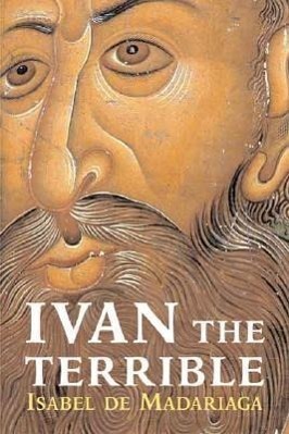 Cover: 9780300119732 | Ivan the Terrible | Isabel De Madariaga | Taschenbuch | Englisch