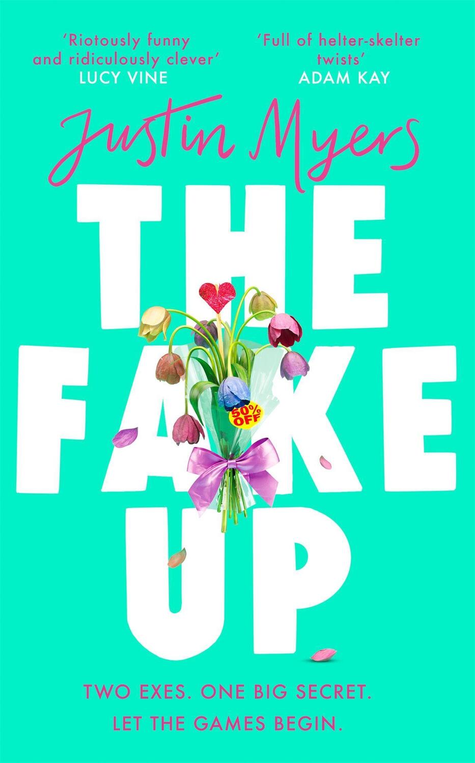 Cover: 9780751583465 | The Fake-Up | Justin Myers | Buch | Gebunden | Englisch | 2022