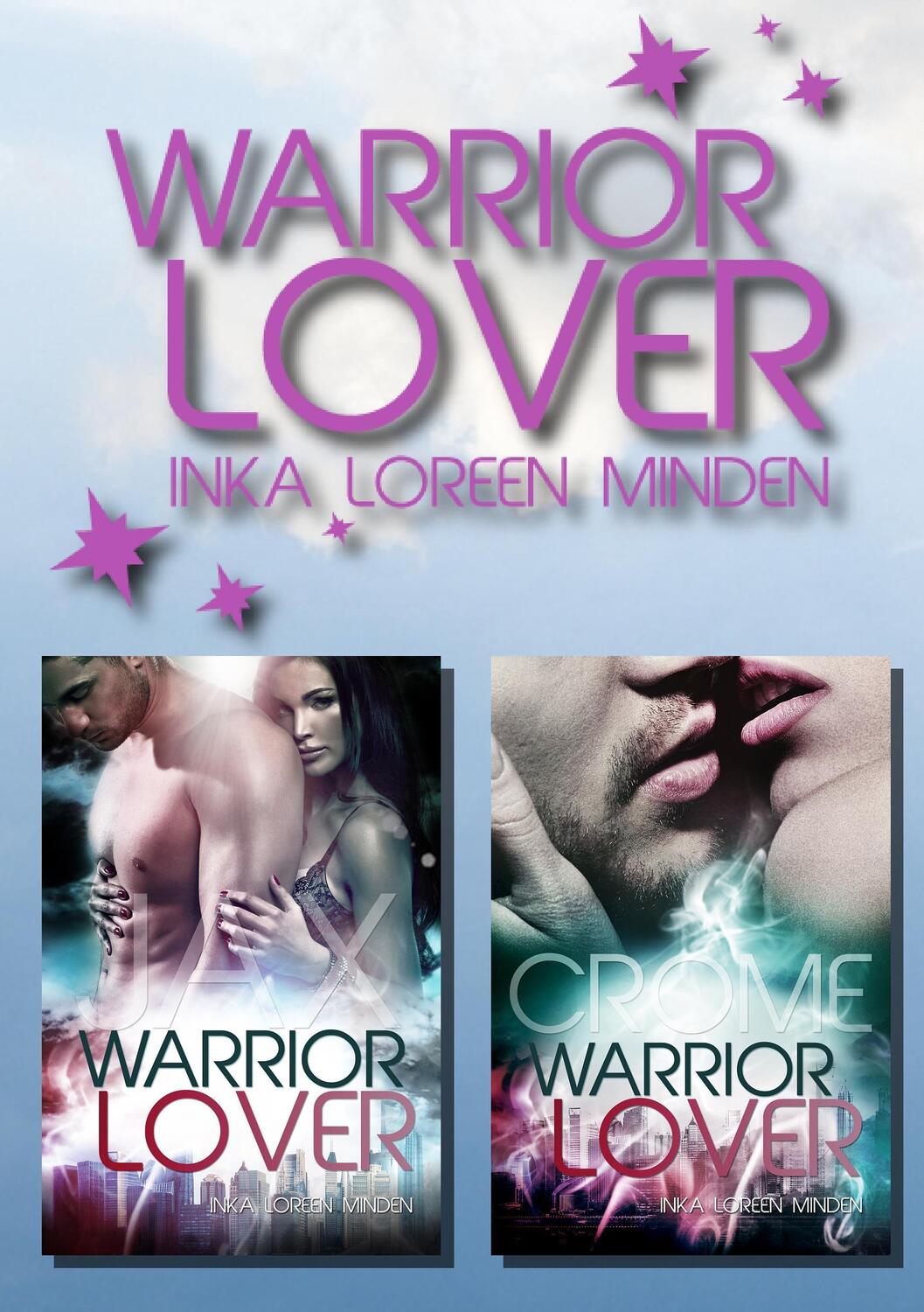 Cover: 9783735758965 | Warrior Lover Doppelband 1 | Jax und Crome | Inka Loreen Minden | Buch