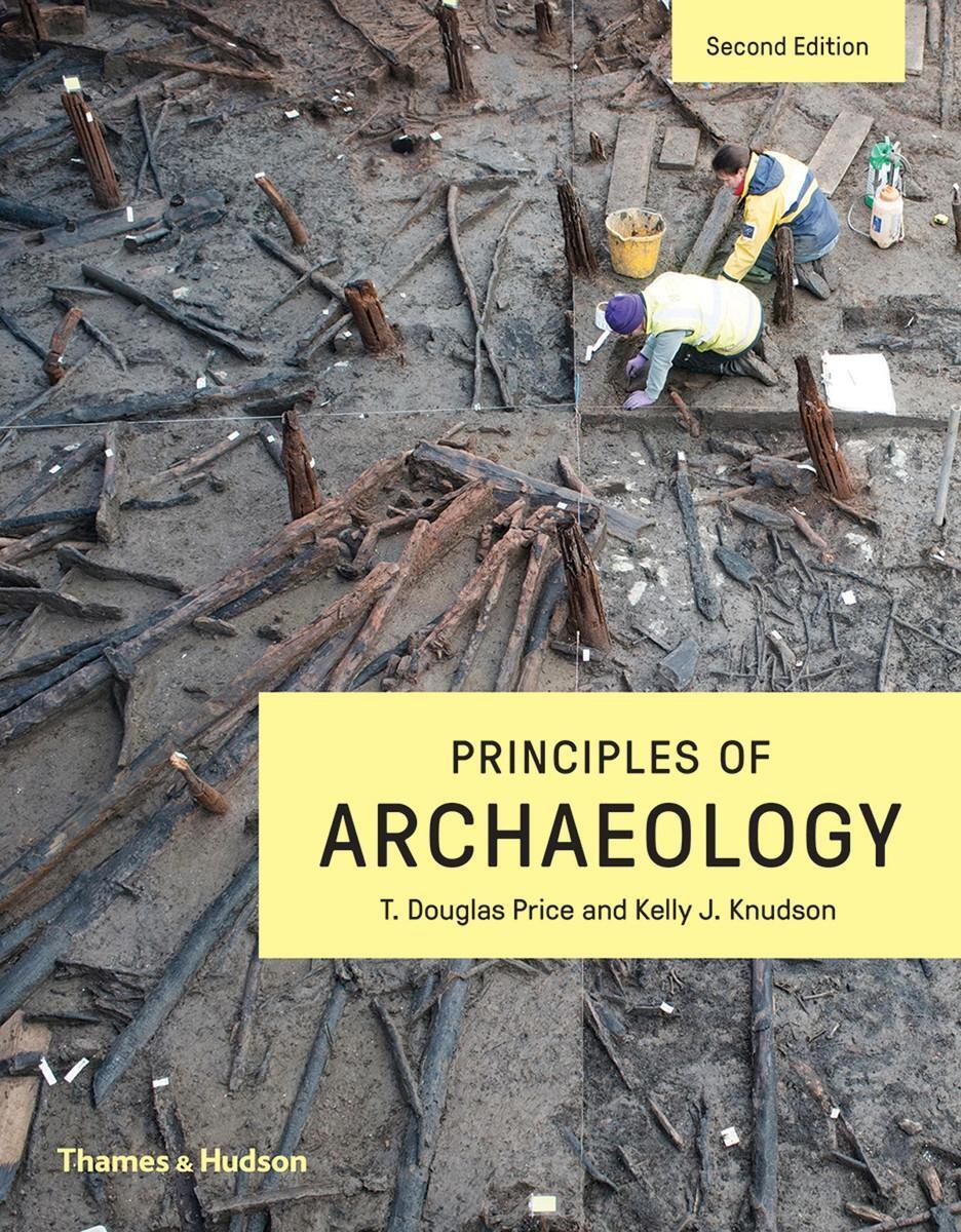Cover: 9780500293614 | Principles of Archaeology | T. Douglas Price (u. a.) | Taschenbuch