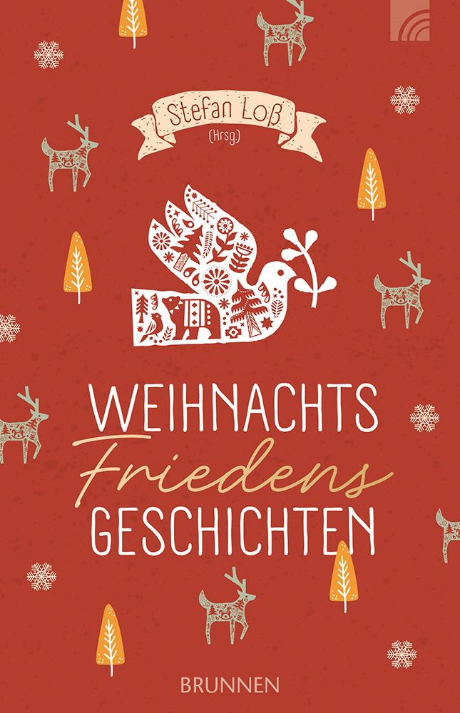 Cover: 9783765542633 | WeihnachtsFriedensGeschichten | Stefan Loß | Taschenbuch | 64 S.