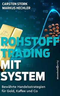 Cover: 9783864707063 | Rohstoff-Trading mit System | Carsten Stork (u. a.) | Taschenbuch