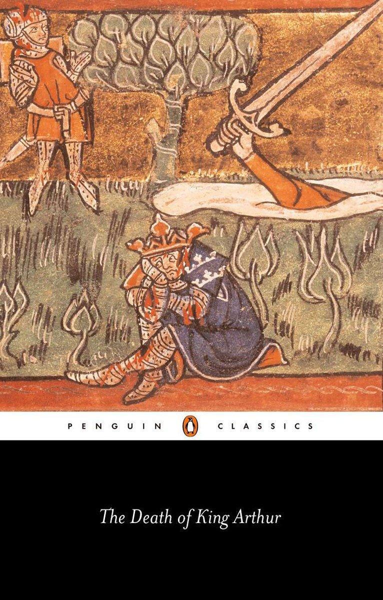 Cover: 9780140442557 | The Death of King Arthur | Anonymous | Taschenbuch | Penguin Classics