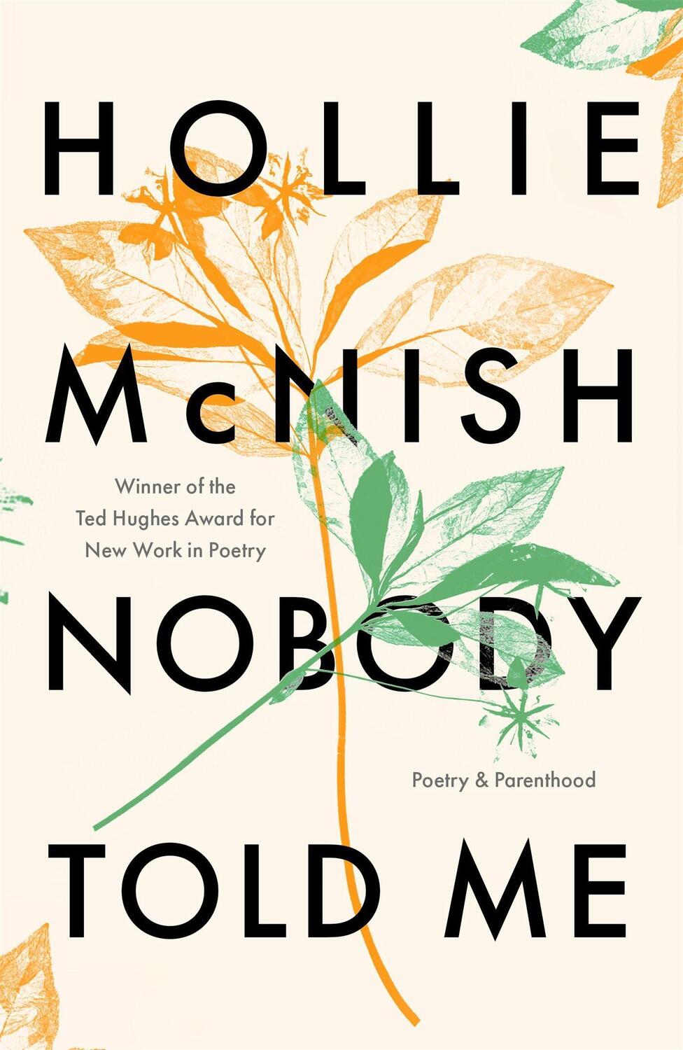 Cover: 9780349726571 | Nobody Told Me | Poetry and Parenthood | Hollie Mcnish | Taschenbuch