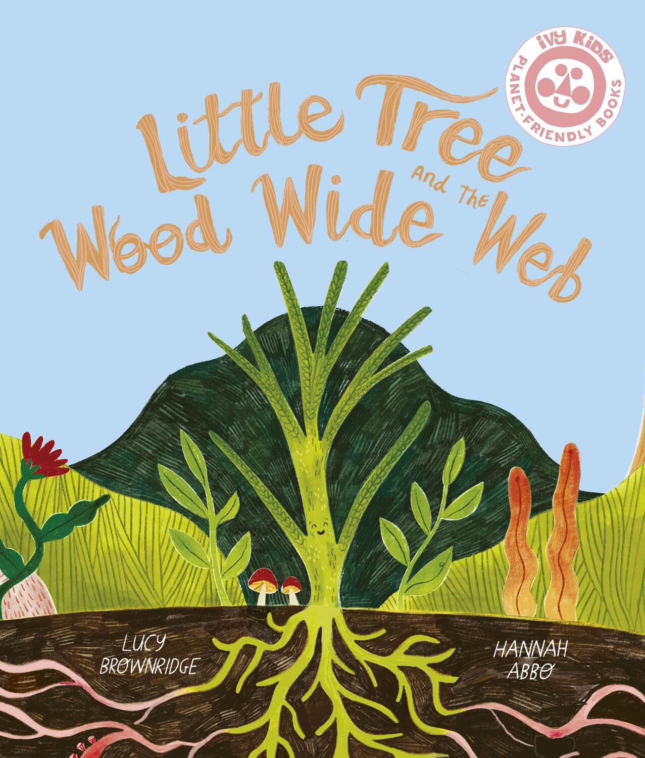 Cover: 9780711284869 | Little Tree and the Wood Wide Web | Lucy Brownridge | Taschenbuch