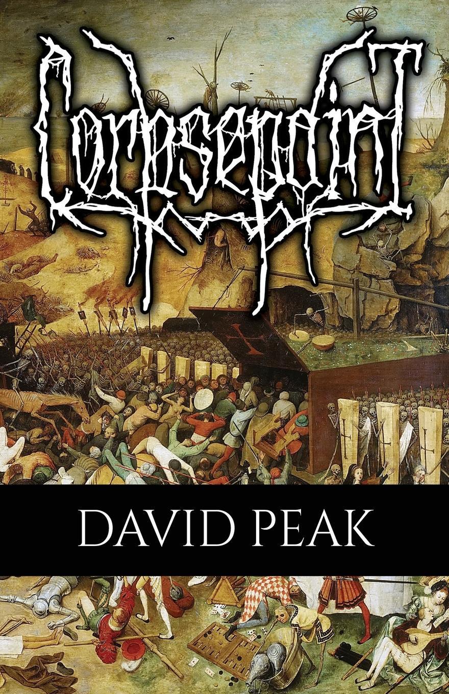 Cover: 9781939905383 | Corpsepaint | David Peak | Taschenbuch | Paperback | Englisch | 2018