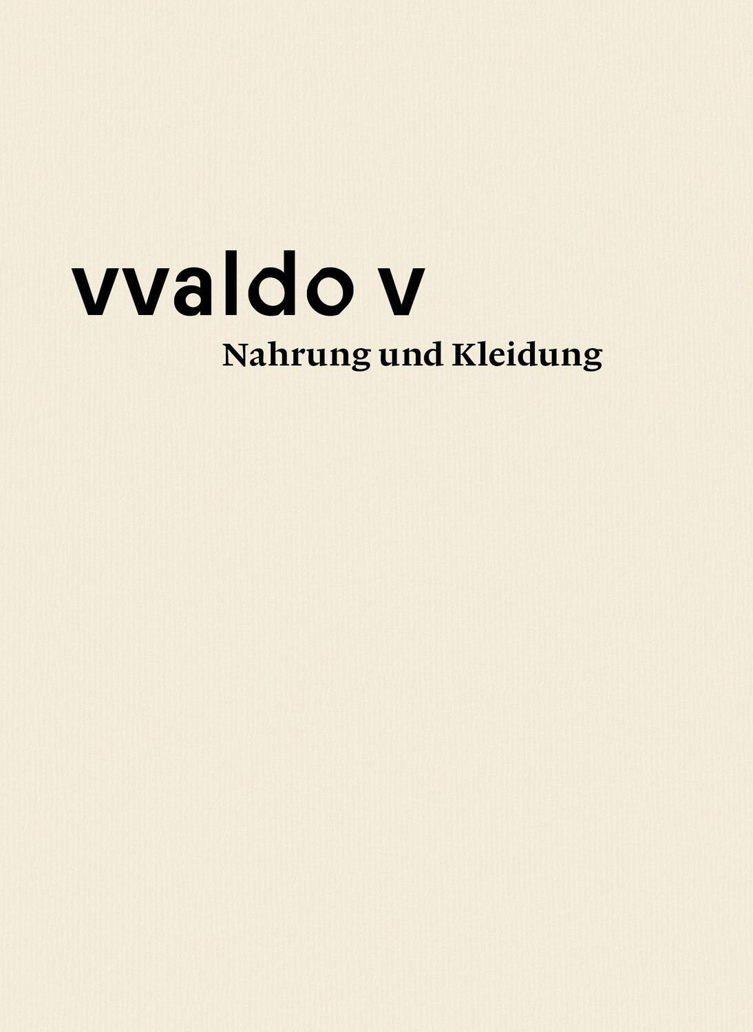 Cover: 9783959764285 | vvaldo V - Nahrung und Kleidung | Peter Erhart (u. a.) | Taschenbuch