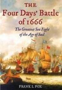 Cover: 9781526737274 | The Four Days' Battle of 1666 | Frank L. Fox | Taschenbuch | Englisch
