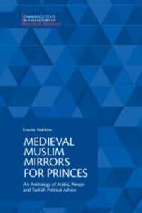 Cover: 9781108442923 | Medieval Muslim Mirrors for Princes: An Anthology of Arabic,...