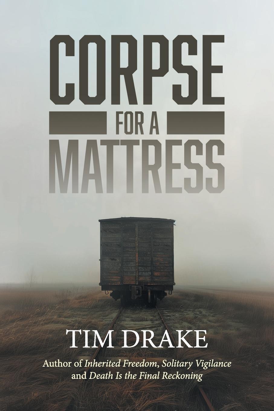 Cover: 9798823032810 | Corpse for a Mattress | Tim Drake | Taschenbuch | Paperback | Englisch