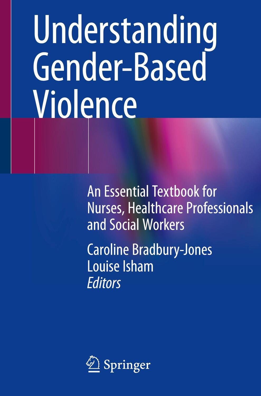 Cover: 9783030650056 | Understanding Gender-Based Violence | Louise Isham (u. a.) | Buch