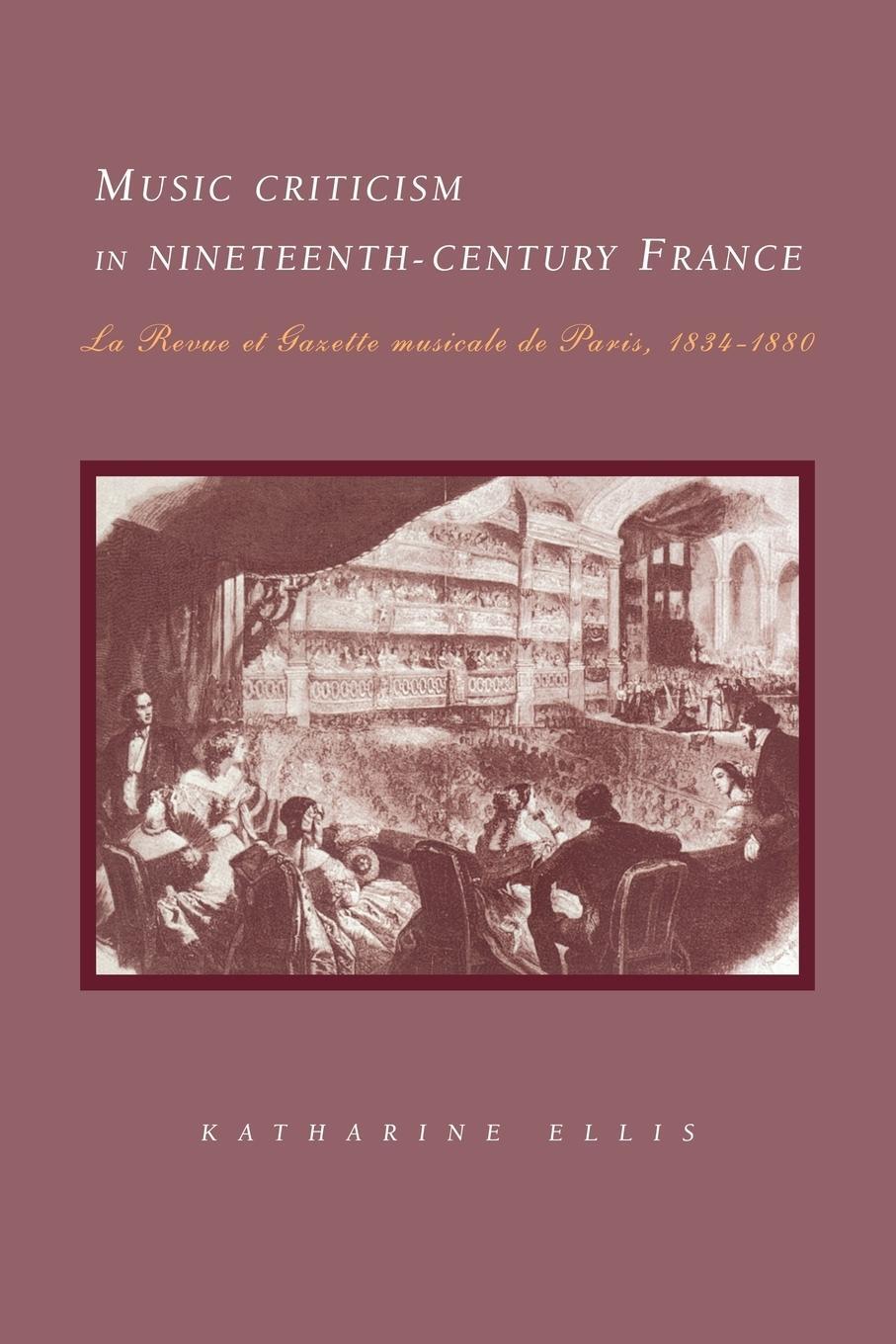 Cover: 9780521035897 | Music Criticism in Nineteenth-Century France | Katharine Ellis | Buch
