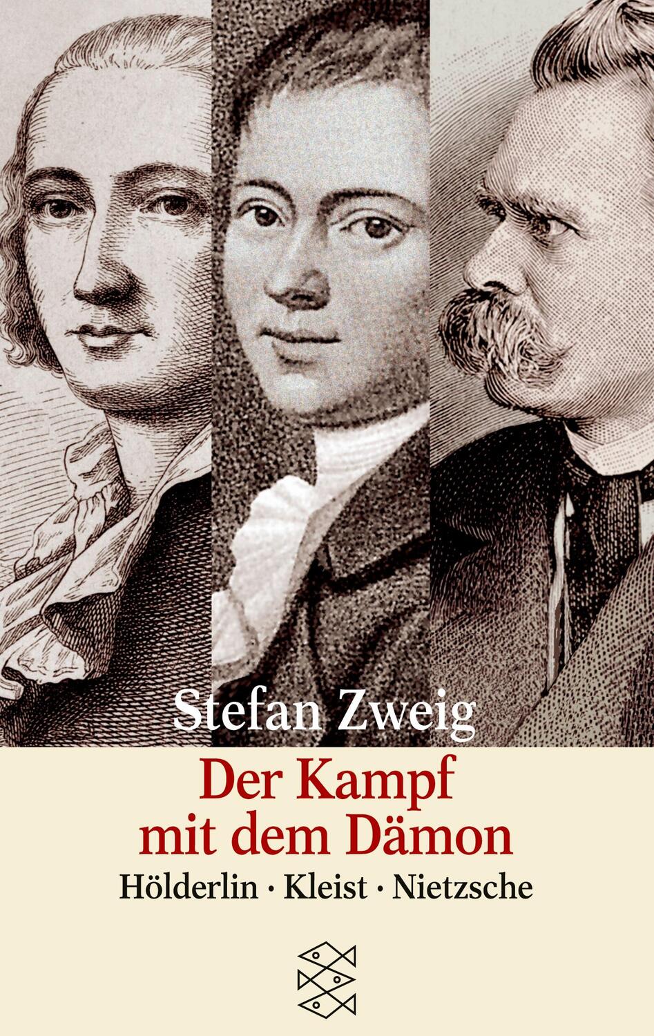 Cover: 9783596175000 | Der Kampf mit dem Dämon | Hölderlin Kleist Nietzsche | Stefan Zweig