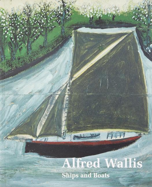 Cover: 9781904561408 | Alfred Wallis Ships &amp; Boats | Elizabeth Fisher (u. a.) | Taschenbuch