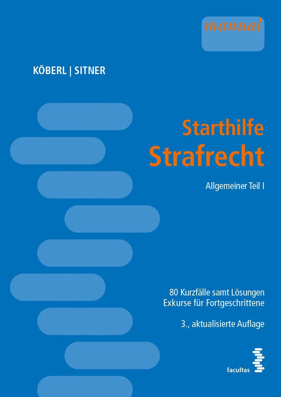 Cover: 9783708920399 | Starthilfe Strafrecht | Katharina Köberl (u. a.) | Taschenbuch | 2020